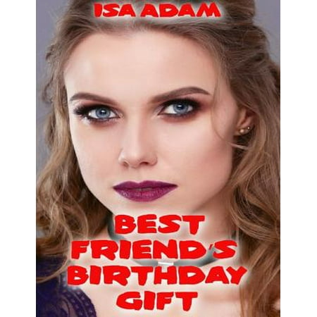 Best Friend’s Birthday Gift - eBook