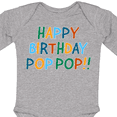 thumbnail image 4 of Inktastic Happy Birthday Pop Pop Boys or Girls Long Sleeve Baby Bodysuit, 4 of 5