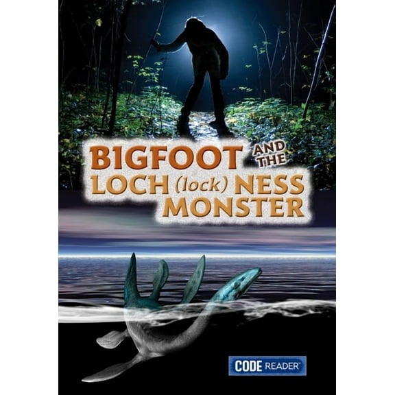 Code Reader Bigfoot and the Loch Ness Monster, (Paperback)