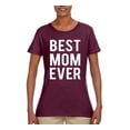 thumbnail image 2 of Wild Bobby, Best Mom Ever Mothers Day Gift, Mother's Day, Women Graphic T-Shirt, Maroon, Medium, 2 of 3