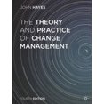 thumbnail image 1 of Pre-Owned The Theory and Practice of Change Management (Paperback) 1137275340 9781137275349, 1 of 1
