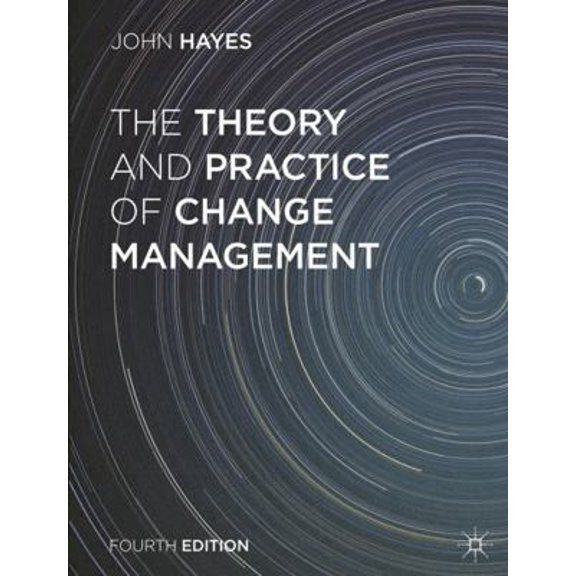 Pre-Owned The Theory and Practice of Change Management (Paperback) 1137275340 9781137275349
