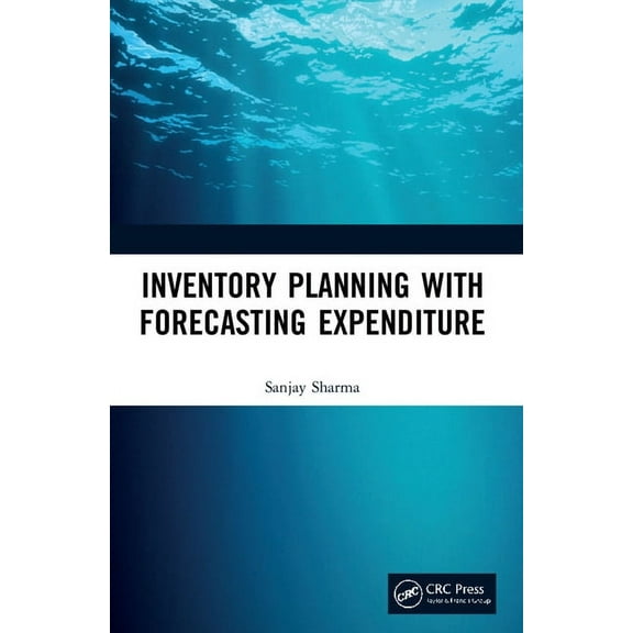 Inventory Planning with Forecasting Expenditure, (Paperback)