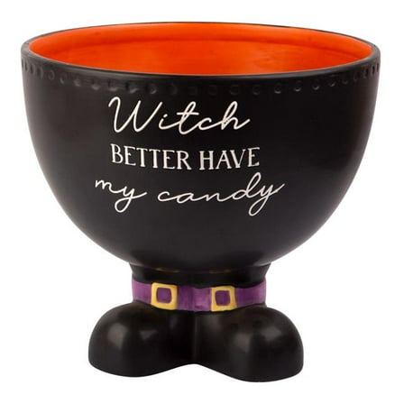 Home Essentials & Beyond 94535 10 in. Witch Better Have My Candy Bowl for Unisex