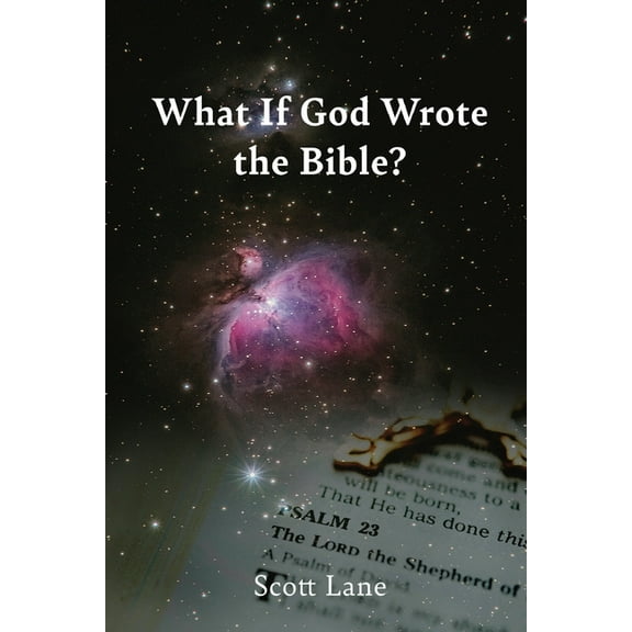 What If God Wrote the Bible? (Paperback)