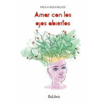 Amar con los ojos abiertos, (Paperback)