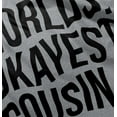 thumbnail image 5 of Worlds Okayest Cousin Family Relative Toddler Boy Girl T Shirt Infant Toddler Brisco Brands 12M, 5 of 6