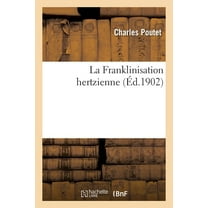 Savoirs Et Traditions: La Franklinisation Hertzienne (Paperback)
