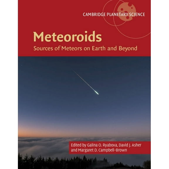 Cambridge Planetary Science Meteoroids, Book 25, (Hardcover)