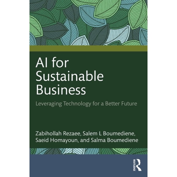 AI for Sustainable Business: Leveraging Technology for a Better Future, (Paperback)