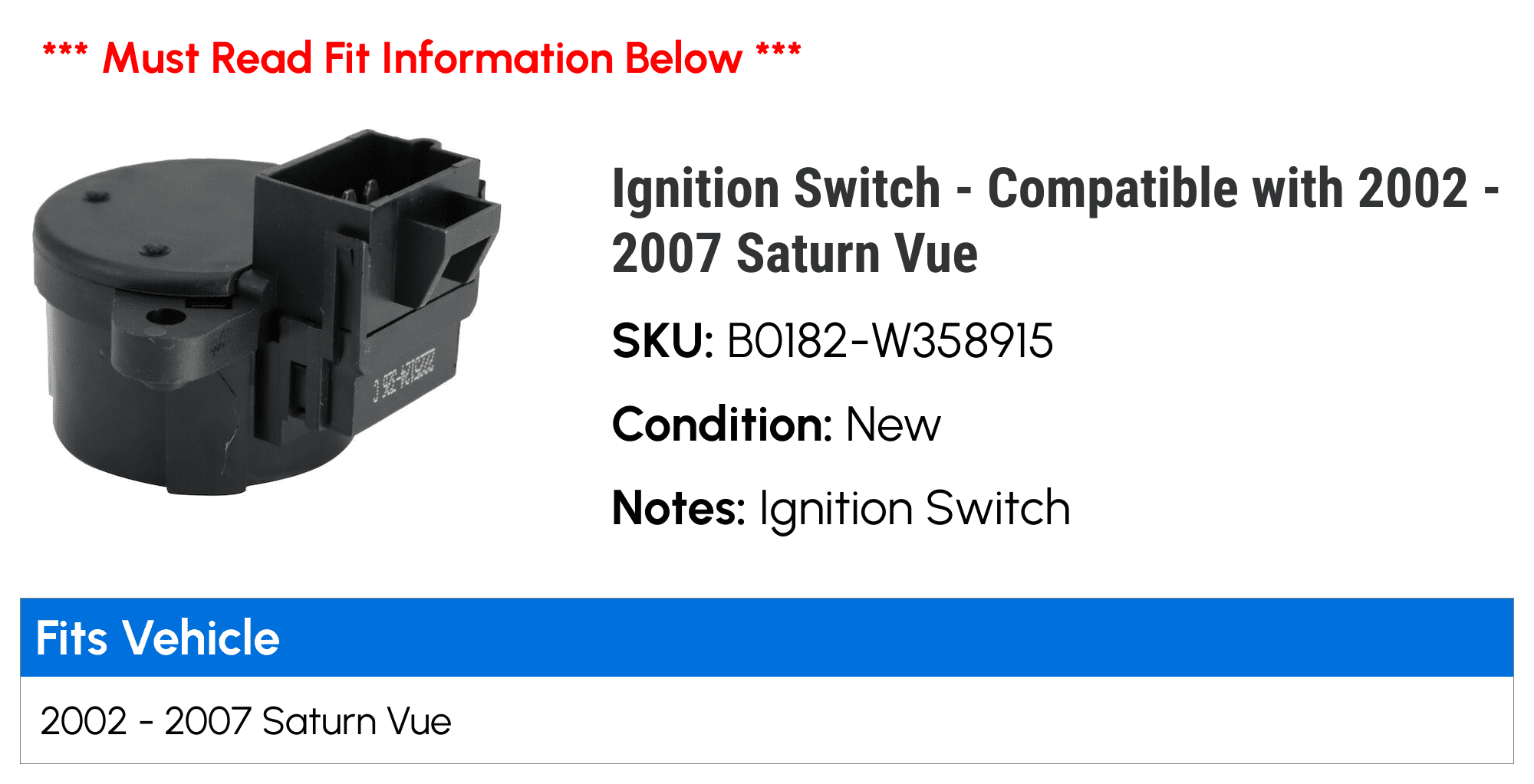 Ignition Switch - Compatible with 2002 - 2007 Saturn Vue 2003 2004 2005 2006