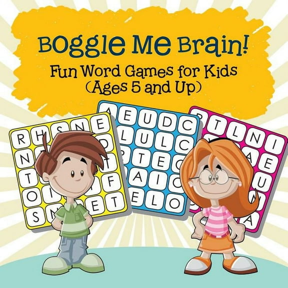 Boggle Me Brain! Fun Word Games for Kids (Ages 5 and Up), (Paperback)