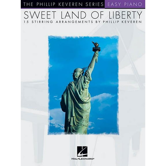 Phillip Keveren: Sweet Land of Liberty: The Phillip Keveren Series Easy Piano National Federation of Music Clubs 2020-2024 Selection (Paperback)