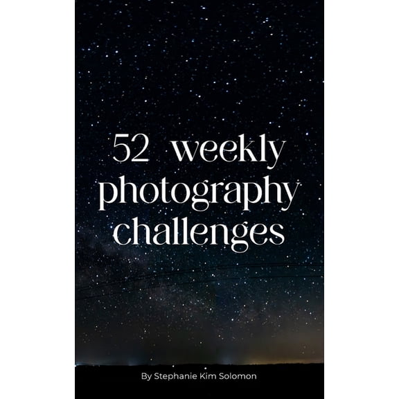 52 Photography Challenges, (Paperback)
