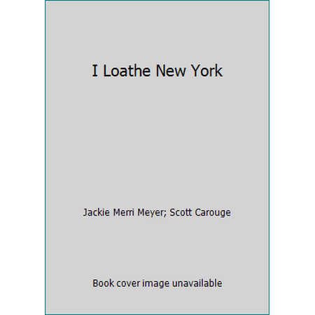 I Loathe New York, Used [Paperback]