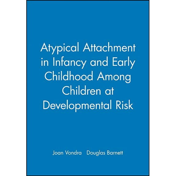 Monographs of the Society for Research i Typical Attachment in Infancy, (Paperback)