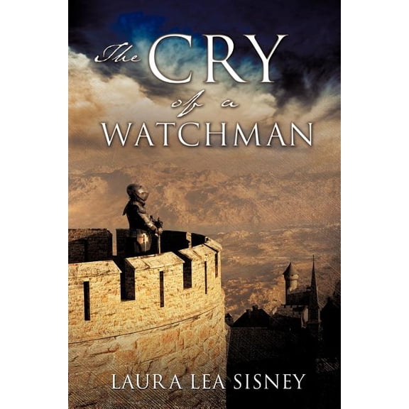 The Cry of a Watchman, (Paperback)