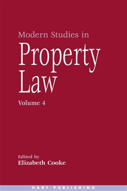 Pre-Owned Modern Studies in Property Law Modern Studies in Property Law - Volume 4, Book 04, (Hardcover)