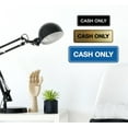 thumbnail image 5 of Standard Cash Only Sign (Red/Yellow) - Medium, 5 of 5