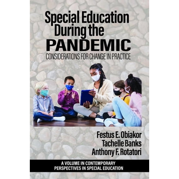 Contemporary Perspectives in Special Edu Special Education During the Pandemic: Considerations for Change in Practice, (Paperback)