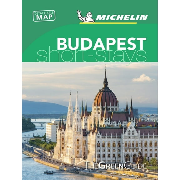 Michelin Green Guide Short Stays Budapest : (Travel Guide) (Paperback)