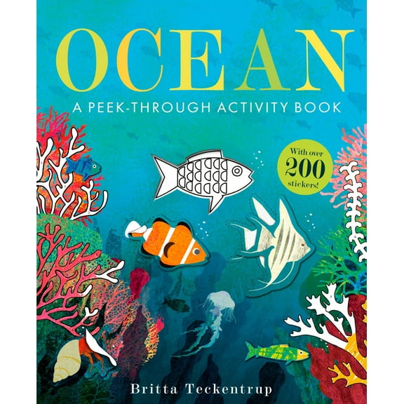 Britta Teckentrup: Ocean: a Peek-Through Activity Book: with over 200 Stickers (Paperback)