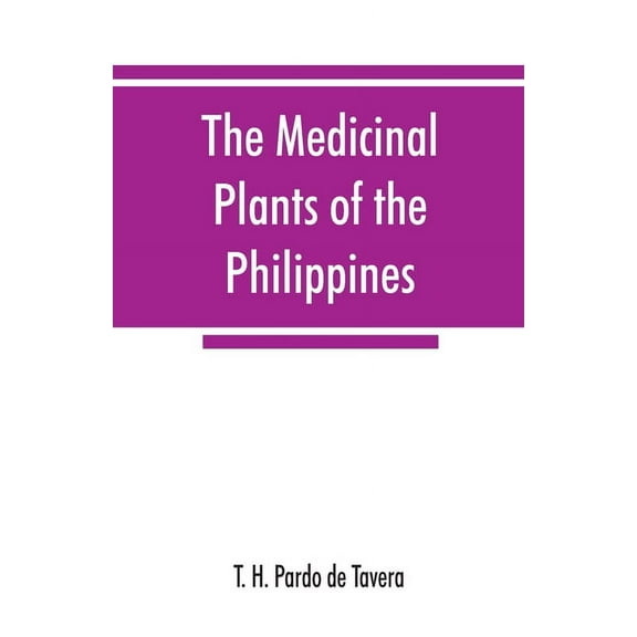 The medicinal plants of the Philippines, (Paperback)
