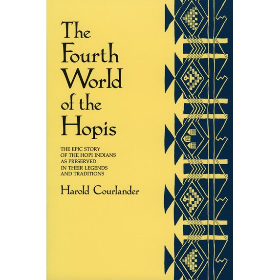Pre-Owned The Fourth World of the Hopis: The Epic Story of the Hopi Indians as Preserved in Their Legends and Traditions (Paperback) 0826310117 9780826310118