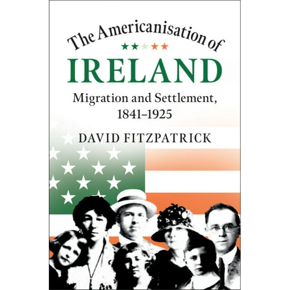 The Americanisation of Ireland (Hardcover)