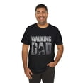 thumbnail image 6 of The Walking Dad - Dads T-Shirt, Fathers Day Shirt, Dad Birthday Gift, Cool Gift for Dads, Gift for Dad, Husband Gift, Gift for him, 6 of 10