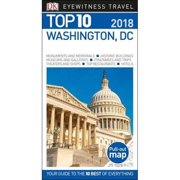Pre-Owned Top 10 Washington, DC: 2018 (Paperback) 1465460608 9781465460608