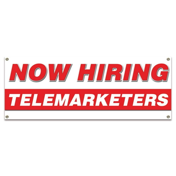 Now Hiring Telemarketers| 36" X 96" Banner | Apply Inside Employment Help Wanted |  Made in The USA