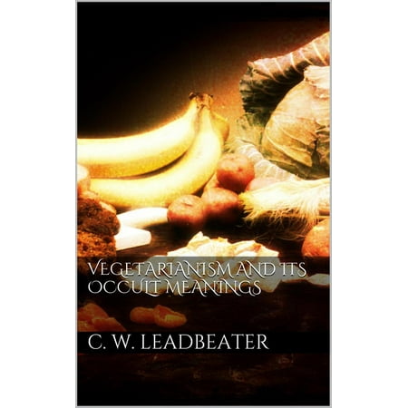 Vegetarianism and its occult meanings - eBook