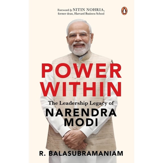 Pre-Owned Power Within: The Leadership Legacy of Narendra Modi, (Paperback)
