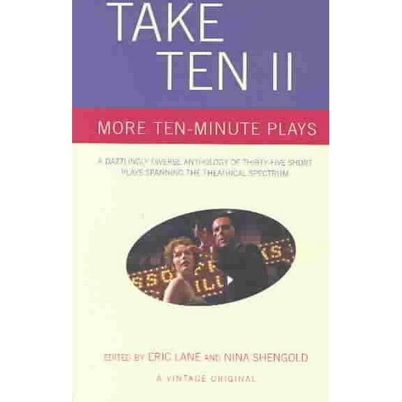 Pre-owned Take Ten II : More Ten-Minute Plays, Paperback by Lane, Eric (EDT); Shengold, Nina (EDT), ISBN 1400032172, ISBN-13 9781400032174