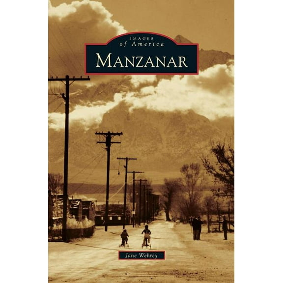 Manzanar (Hardcover)