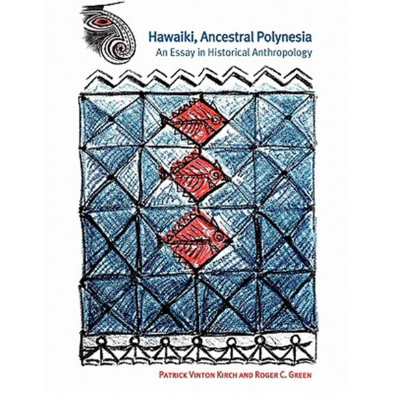 Pre-Owned Hawaiki, Ancestral Polynesia: An Essay in Historical Anthropology, (Paperback)