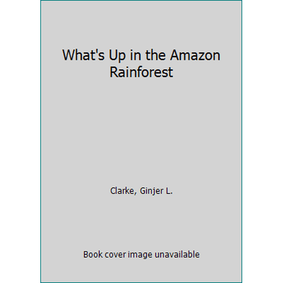 Pre-Owned What's Up in the Amazon Rainforest (Paperback) 0448481030 9780448481036
