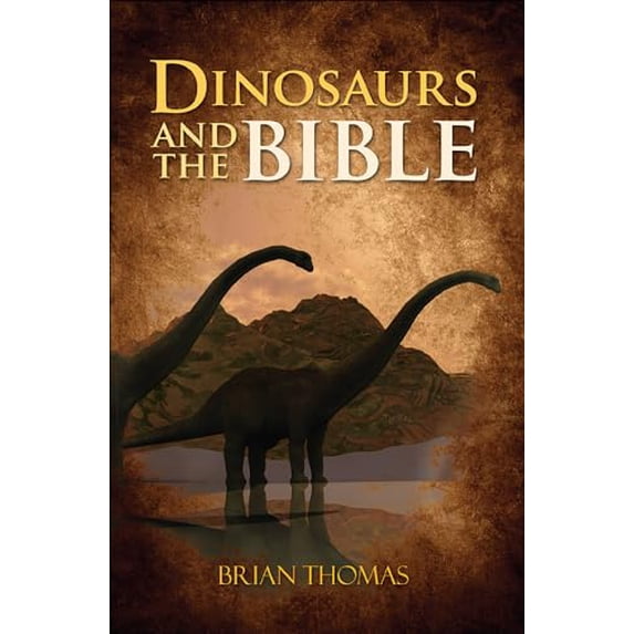 Pre-Owned Dinosaurs and the Bible (Paperback) 0736965408 9780736965408