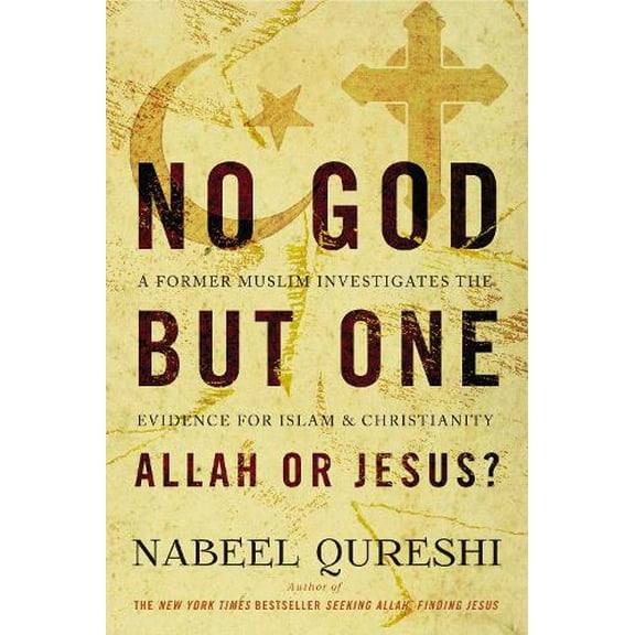 Pre-Owned No God But One: Allah or Jesus?: A Former Muslim Investigates the Evidence for Islam and Christianity: Allah or Jesus? (with Bonus Content): A Former ... the Evidence for Islam Paperback