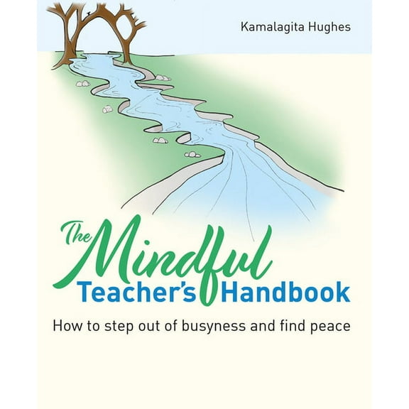 The Mindful Teacher's Handbook (Paperback)