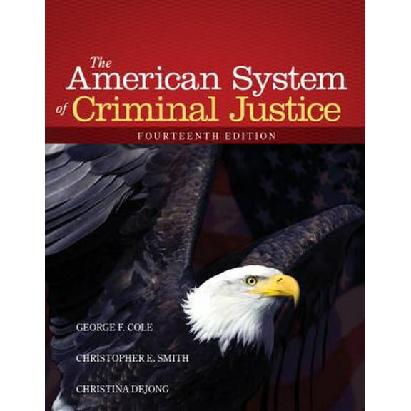 Pre-Owned The American System of Criminal Justice (Hardcover) 1285458990 9781285458991