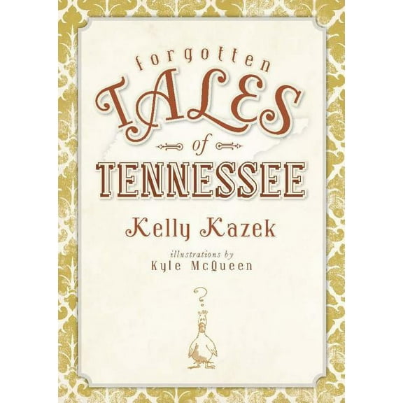 Forgotten Tales of Tennessee (Paperback)
