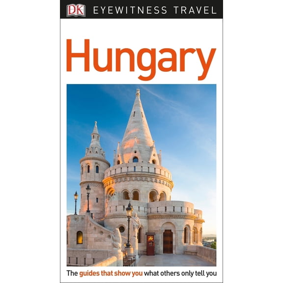 Pre-Owned DK Hungary (Paperback) 1465467912 9781465467911