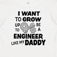thumbnail image 4 of Inktastic I Want To Grow up To Be a Engineer Like My Daddy Boys or Girls Baby T-Shirt, 4 of 5