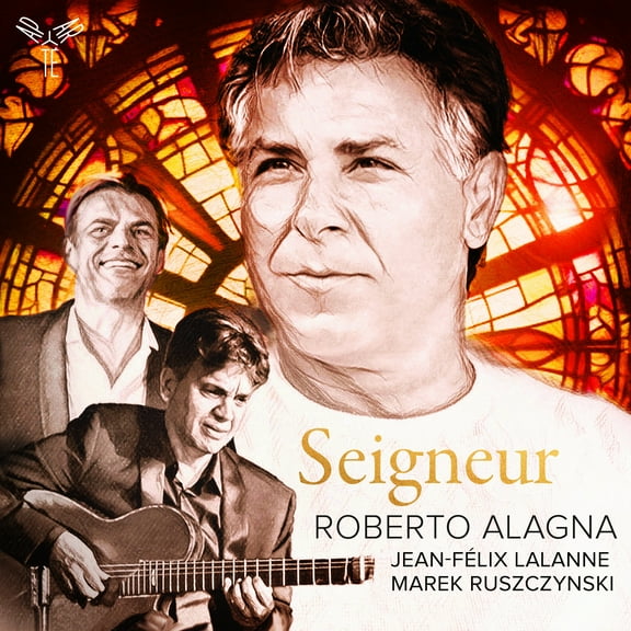 Roberto Alagna - Seigneur - Music & Performance - CD