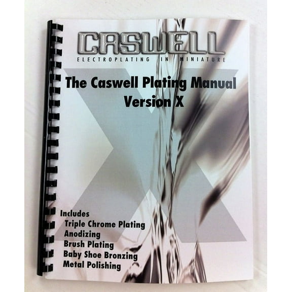 THE CASWELL PLATING MANUAL