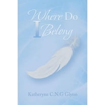 Where Do I Belong
