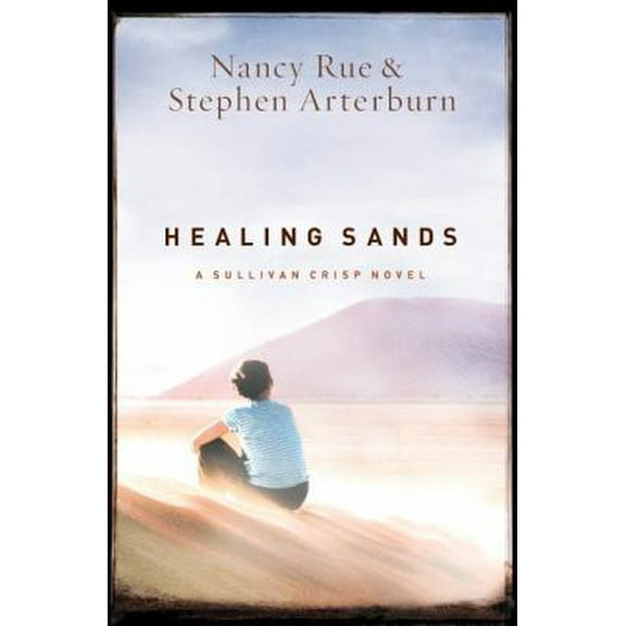Pre-Owned Healing Sands (Paperback) 1595544283 9781595544285