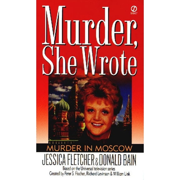 Murder, She Wrote Murder, She Wrote: Murder in Moscow, (Paperback)